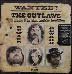 Waylon Jennings, Willie Nelson, Jessi Colter, Tompall Glaser - Wanted! The Outlaws
