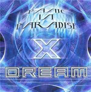 X Dream - Panic In Paradise