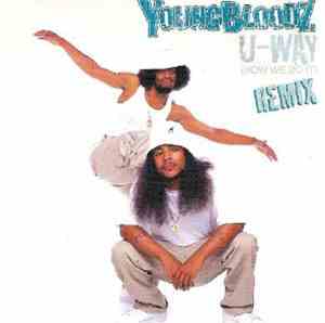 YoungBloodZ - U-Way (How We Do It) (Remix)