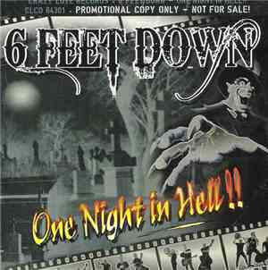 6 Feet Down - One Night In Hell!!