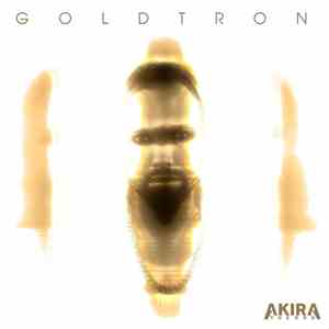 Akira The Don - Goldtron