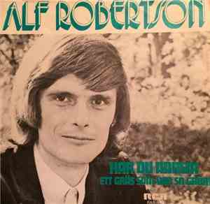 Alf Robertson - Har du nånsin