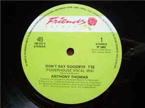 Anthony Thomas - Don't Say Goodbye