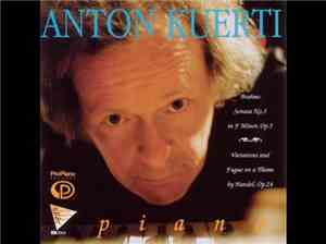 Anton Kuerti - Brahms: Sonata No. 3, Handel Variations, Op. 24