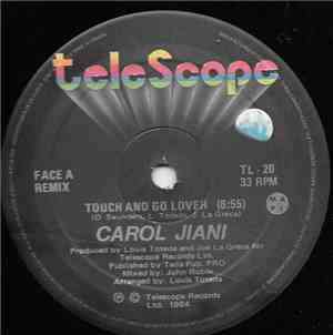 Carol Jiani - Touch And Go Lover (Remix)