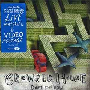 Crowded House - Don't Stop Now