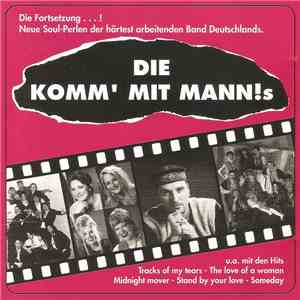 Die Komm' Mit Mann!s - Die Fortsetzung...!