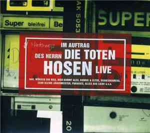Die Toten Hosen - Im Auftrag Des Herrn... Live