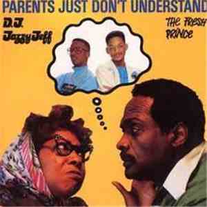 DJ Jazzy Jeff & The Fresh Prince - Parents Just Don't Understand (Single Remix)