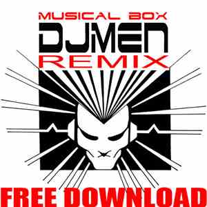 DJ Men  - Musical Box (Remix)