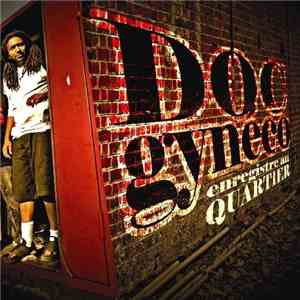 Doc Gynéco - Enregistre Au Quartier