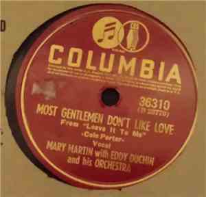 Eddy Duchin And His Orchestra - Most Gentlemen Don't Like Love / My Heart Belongs To Daddy