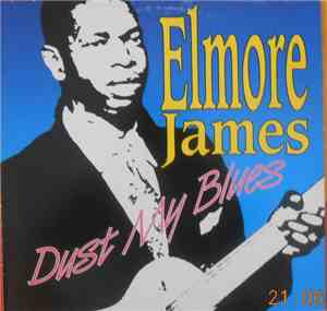 Elmore James - Dust My Blues