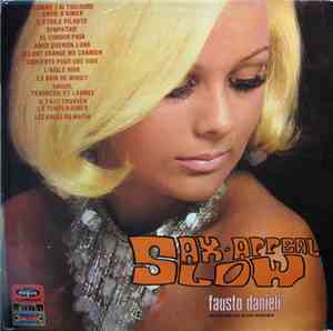 Fausto Danieli, Son Saxophone Et Son Orchestre - Sax-Appeal Slow