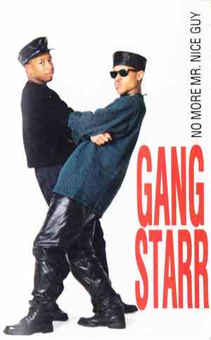 Gang Starr - No More Mr. Nice Guy