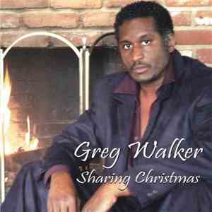 Greg Walker - Sharing Christmas