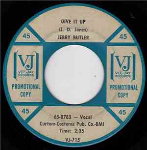 Jerry Butler - Give It Up / For Your Precious Love