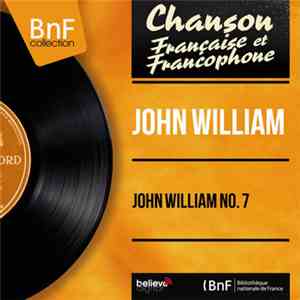 John William - John William No. 7