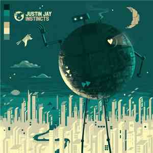 Justin Jay  - Instincts