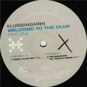 Klubbingman - Welcome To The Club