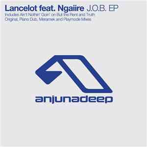 Lancelot  feat. Ngaiire - J.O.B. EP