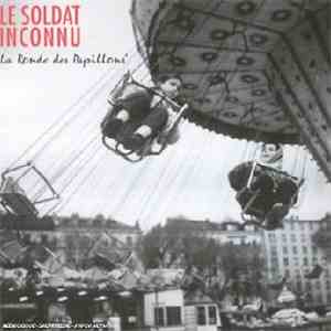 Le Soldat Inconnu - La Ronde Des Papillons