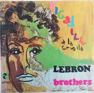 Lebron Brothers - Picadillo A La Criolla