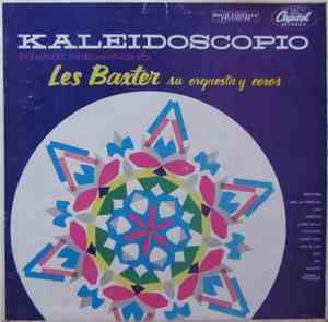 Les Baxter Su Orquesta Y Coros - Kaleidoscopio - Variedades Instrumentales