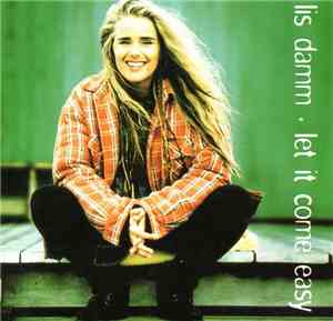 Lis Damm - Let It Come Easy