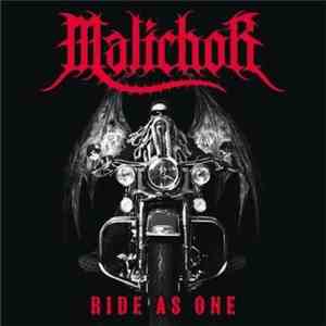 Malichor - Ride As One