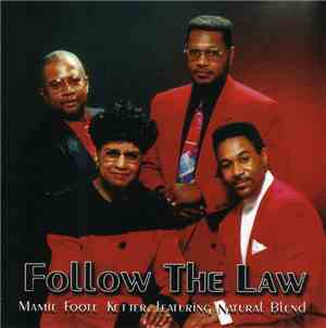 Mamie Foote Ketter Featuring Natural Blend - Follow The Law