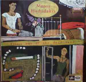 Manos Hadjidakis - Lilacs Out Of The Dead Land