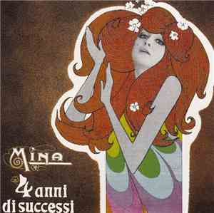Mina  - 4 Anni Di Successi