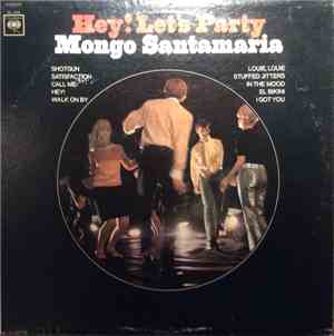 Mongo Santamaria - Hey! Let's Party