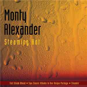 Monty Alexander - Steaming Hot