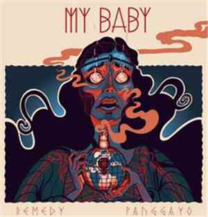 My Baby  - Remedy
