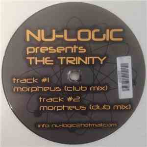 Nu-Logic presents The Trinity  - Morpheus