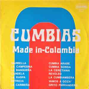 Pedro Ruiz Y Su Conjunto, Antonio Chavarriaga Con Los Inolvidables - Cumbias Made In Colombia