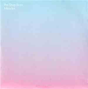 Pet Shop Boys - Miracles