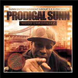 Prodigal Sunn - Hood Chroniclez