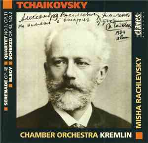Pyotr Ilyich Tchaikovsky, Chamber Orchestra Kremlin, Misha Rachlevsky - Music For Strings