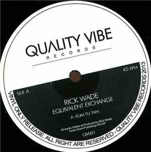 Rick Wade - Equivalent Exchange