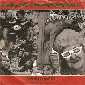 Rootboy Slim & The Sex Change Band W/ The Rootettes - World War III