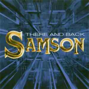 Samson  - There And Back