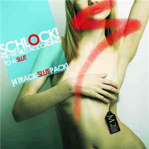 Schlock! - The World According To A Slut