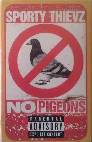 Sporty Thievz - No Pigeons