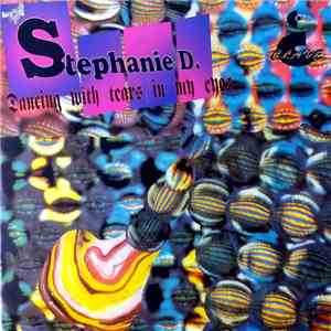 Stephanie D. - Dancing With Tears In My Eyes