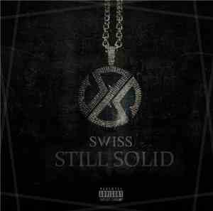 Swiss - Still Solid