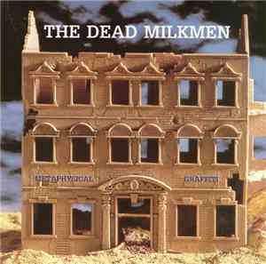 The Dead Milkmen - Metaphysical Graffiti