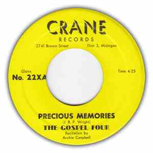 The Gospel Four  - Precious Memories / What A Day That Will Be